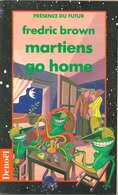 PDF 17 - BROWN, Fredric - Martiens, Go Home ! (1995, Comme Neuf) - Présence Du Futur