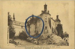 Ecaussinnes - Lalaing :  Le Chateau Fort - Ecaussinnes