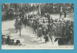 CPA 5 - Les Fêtes De CLUNY En 1910 - Louis IX Et Sa Suite71 - Cluny