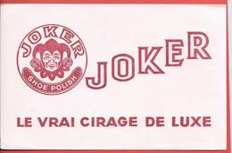 Buvard Ancien " JOKER " SHOE POLISH - LE VRAI CIRAGE DE LUXE - Belle Illustration - Shoes