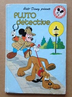Disney - Mickey Club Du Livre - Pluto Détective (1984) - Disney