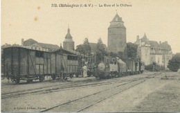 35 - Chateaugiron : La Gare Et Le Chateau. - Châteaugiron