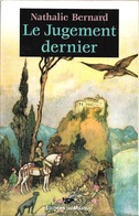 Ed. Du Masque - BERNARD, Nathalie - Le Jugement Dernier (comme Neuf) - Robert Laffont