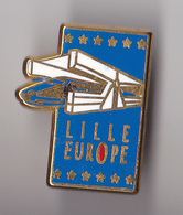 PIN'S   THEME  TGV    LILLE EUROPE - TGV