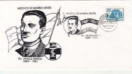 D6615- VASILE MIRCU, DOCTORS AND GREAT UNION, SPECIAL COVER, 1993, ROMANIA - Brieven En Documenten