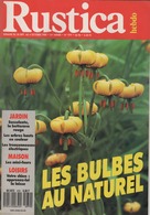 RUSTICA N° M 2472 979  LES BULBES AU NATUREL - Jardinería