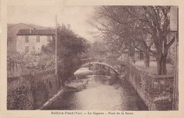 SOLLIES-PONT - Le Gapeau - Pont De La Serre - Sollies Pont