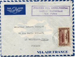 SYRIE LETTRE AVEC CACHET "PREMIER VOL AERO-POSTAL DAMAS-MARSEILLE VIA TUNIS" DEPART DAMAS 24-12-38 POUR LA TUNISIE - Storia Postale