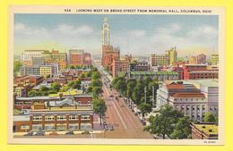 COLUMBUS OHIO LOOKING WEST ON BROAD STREET FROM MEMORIAL HALL - Columbus