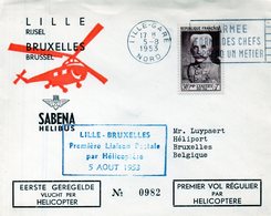 1ere Liaison Par Hélicoptère Lille Bruxelles 05/08/1953 - 1960-.... Covers & Documents