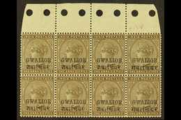 GWALIOR 1885-97 1a6p Sepia Overprint Never Hinged Mint Upper Marginal BLOCK Of 8 Containing Six Stamps With Opt 13-14mm  - Sonstige & Ohne Zuordnung