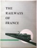 REVUE 1959 THE RAILWAYS OF FRANCE  CHEMINS DE FER FRANCE SNCF TRAIN GARE - Transportes