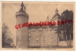 23 - CHENERAILLES- ET SES CHATEAUX - ETANGSANNES - Chenerailles