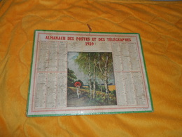 CALENDRIER ALMANACH DES POSTES ET DES TELEGRAPHES 1939. / PROMENADE SENTIMENTALE. AVEC 8 PAGES. - Big : 1921-40