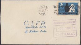 1962-H-58 CUBA. 1962. SOBRE 1962 MILICIAS. MARCA: CON LA UES A RECOGER CAFE. VENCEREMOS. - Lettres & Documents
