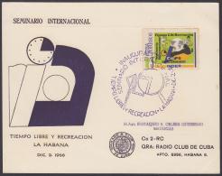 1966-CE-85 CUBA 1966 SPECIAL CANCEL QRL CARD. SEMINARIO TIEMPO LIBRE Y RECREACION - Brieven En Documenten