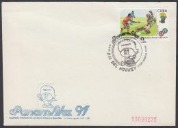 1991-CE-43 CUBA 1991 SPECIAL CANCEL. PANAMFILEX EXPO. DIA DEL HOCKEY. - Briefe U. Dokumente