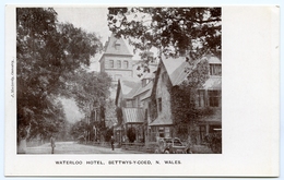 BETTWYS-Y-COED : WATERLOO HOTEL - Caernarvonshire