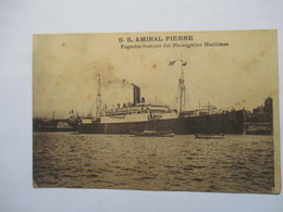 "  AMIRAL PIERRE    "       ROUSSEURS - Steamers