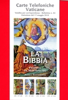 VATICANO - 2018 - Carte Telefoniche Vaticane  - Bollettino Ufficiale N. 84 - La Bibbia - Di F. Da Montefeltro - Lettres & Documents