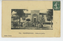 AFRIQUE - ALGERIE - CHLEF - ORLEANSVILLE - Palais De Justice - Chlef (Orléansville)