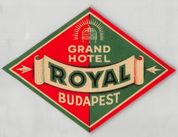 D7872 " GRAND HOTEL ROYAL - BUDAPEST" ETICHETTA ORIGINALE - ORIGINAL LABEL - Etiquettes D'hotels