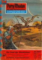 Perry Rhodan Nr. 527: Die Insel Der Glücklichen - Erstauflage EA Moewig Verlag 1. Auflage - Sciencefiction