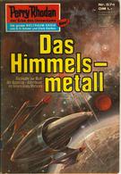 Perry Rhodan Nr. 574: Das Himmelsmetall - Erstauflage EA Moewig Verlag 1. Auflage - Ciencia Ficción