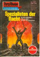 Perry Rhodan Nr. 727: Spezialisten Der Nacht - Erstauflage EA Moewig Verlag 1. Auflage - Science-Fiction