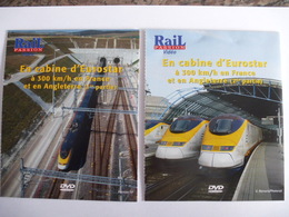 TRAINS : EN CABINE D'EUROSTAR à 300 Km/h En FRANCE Et En ANGLETERRE - LOT De 2 DVD La Vie Du Rail - Documentari