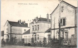 39 - TAVAUX -- Mairie Et Ecole - Tavaux