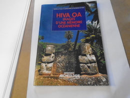 Polynésie, Iles Marquises : Hiva Oa, Images D'une Mémoire Océanienne 1991 PIERRE OTTINO Et MARIE-NOELLE DE BERGH-OTTINO - Outre-Mer