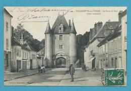 CPA La Porte De Sens VILLENEUVE-SUR-YONNE 89 - Villeneuve-sur-Yonne