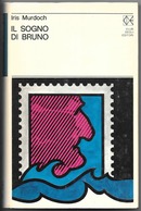 IRIS MURDOCH " IL SOGNO DI BRUNO " Ediz. Club Editori 1971 , Cop. Rigida - Novelle, Racconti