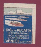 080618 - VIGNETTE ERHINOPHILIE - ITALIE VENISE 1929 Régate Hors Bord - Bateau - 100 M PH REGATTA INTERNATIONAL MOTORBOAT - Erinnophilie
