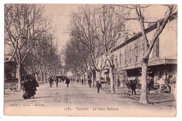 1704 - Tarascon ( 13 ) - Le Cours National -  - Lacour à Marseille - N°2083 - - Tarascon