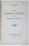 *LES LEGENDES BASQUES DANS LA TRADITION HUMAINE * Par  GIL G. REICHER  / E.O.1946 - Baskenland