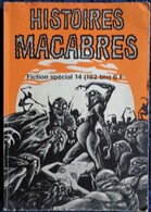 Fiction Spécial 14 ( 182 Bis ) - Histoires Macabres - ( 1969 ) . - Fiction