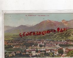 73- ALBERTVILLE - VUE GENERALE   EDITEUR LL N° 65 - Albertville