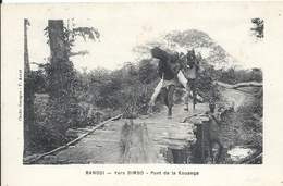 CENTREAFRIQUE - République Du Centre Afrique - BANGUI - Ver BIMBO - Pont De La Kouanga - Central African Republic