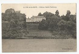 76 Le Val De La Haye Chateau Sainte Vaubourg 1933 - Other & Unclassified