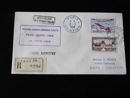 LETTRE RECOMMANDE PREMIERE LIAISON AERIENNE DIRECTE PARIS - QUITO - LIMA -  1958  - SOUCHE ANNOTEE - 1927-1959 Covers & Documents