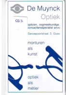 NEDERLAND CHIP TELEFOONKAART CRE 022 * De Muynck Optiek * Telecarte A PUCE PAYS-BAS * ONGEBRUIKT * MINT - Private