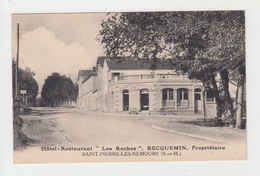 77 - SAINT PIERRE LES NEMOURS / HOTEL RESTAURANT LES ROCHES - BECQUEMIN PROPRIETAIRE - Saint Pierre Les Nemours