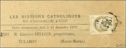 Càd LYON / N° 52 Sur Bande D'imprimé Pour Eclaron. 1876. - TB. - 1871-1875 Ceres