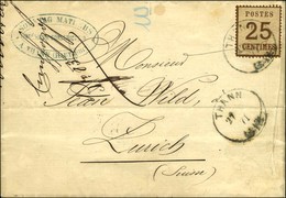 Càd THANN / Alsace N° 7 Sur Lettre Pour Zurich. 1871. - TB. - R. - Covers & Documents