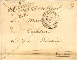 A / ARMÉE EXPÉDre / D'AFRIQUE / P.P. Sur Lettre Avec Texte Daté '' Alger Le 7 Octobre 1835 '' Pour Tarascon, Au Recto Cà - Other & Unclassified