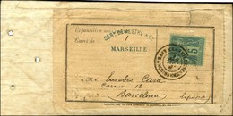 Càd MARSEILLE / AFFRANCHISSEMENTS / N° 75 Sur échantillon Sans Valeur Pour Barcelone. - TB. - 1877-1920: Periodo Semi Moderno