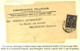 Càd JOURNAUX PARIS / PP 56 / N° 89 Sur Bande D'imprimé Pour Helsingfors (Finlande). 1899. - TB. - 1877-1920: Periodo Semi Moderno