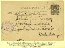 Càd COGNAC / Entier 10c. Pour Santiago De Maria (San Salvador). 1895. Très Rare Destination. - TB. - 1877-1920: Semi Modern Period